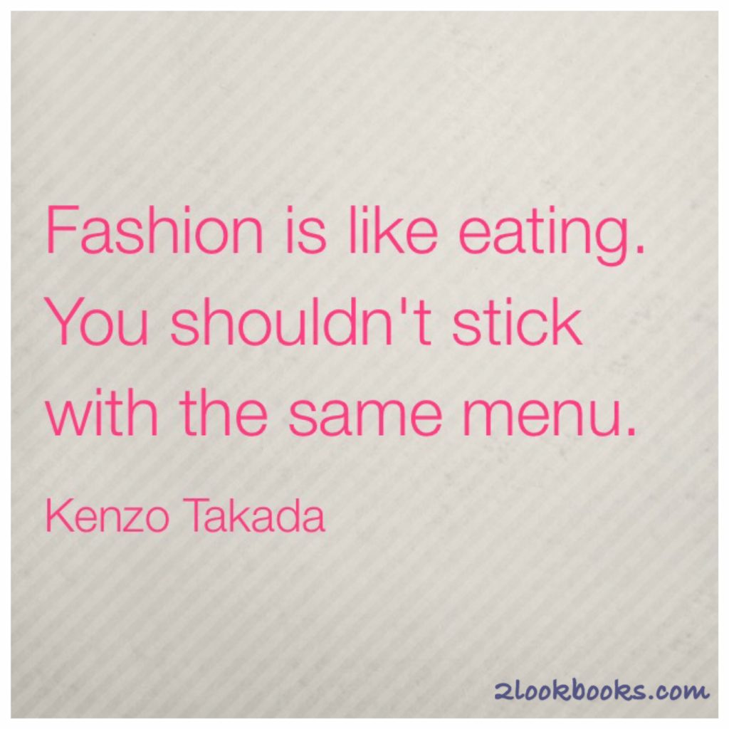 Kenzo-Fashion-Motivation-Quote