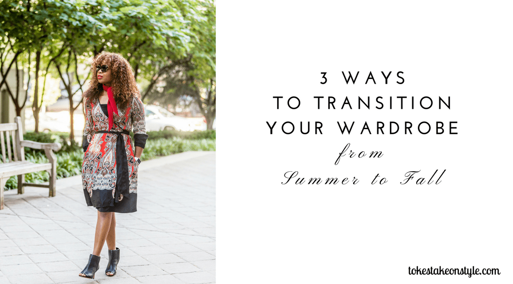 3-ways-to-transition-from-summer-to-fall-1