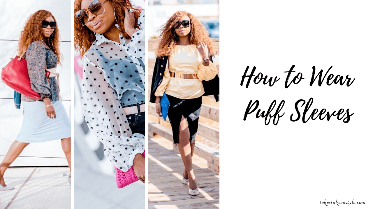 how-to-wear-puff-sleeves-tokestakeonstyle