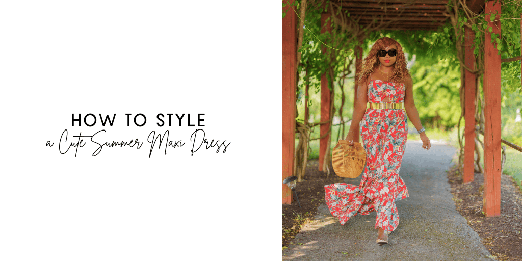 how-to-style-summer-maxi-dress